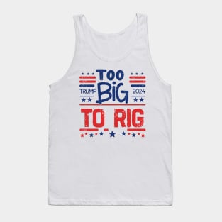 Too big to rig Tank Top